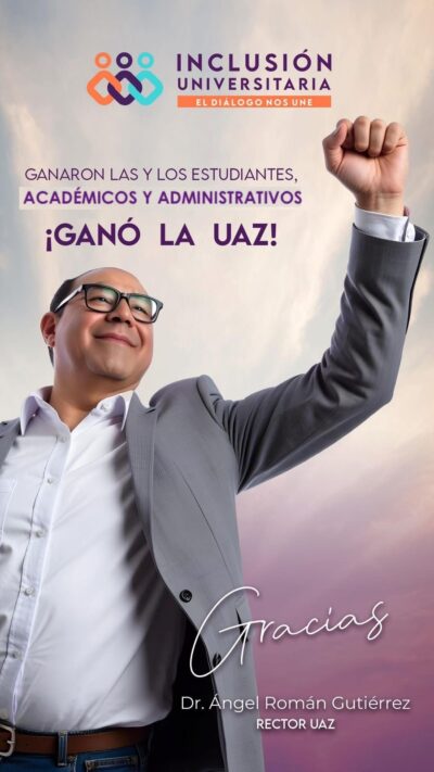 “Ganó la UAZ”: Ángel Román envía mensaje tras elecciones