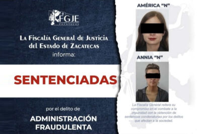 Sentencian a Annia “N” y a América “N” por administración fraudulenta