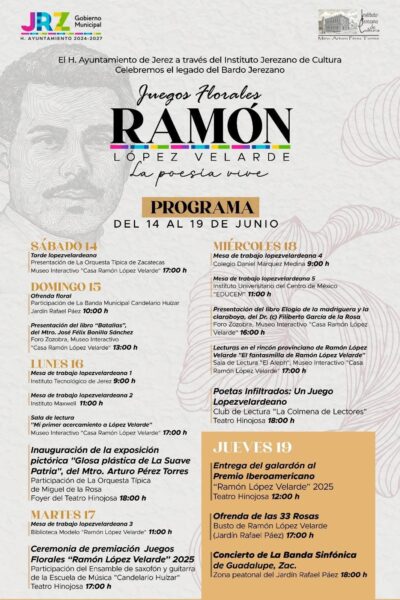 Juegos Florales “Ramón López Velarde” 2025: Jerez celebra con literatura, música y arte
