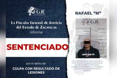La FGJEZ obtiene sentencia condenatoria por el delito de culpa con resultado de lesiones