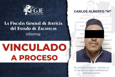 Vinculan a proceso a Carlos Alberto “N” en Zacatecas; esta es la razón