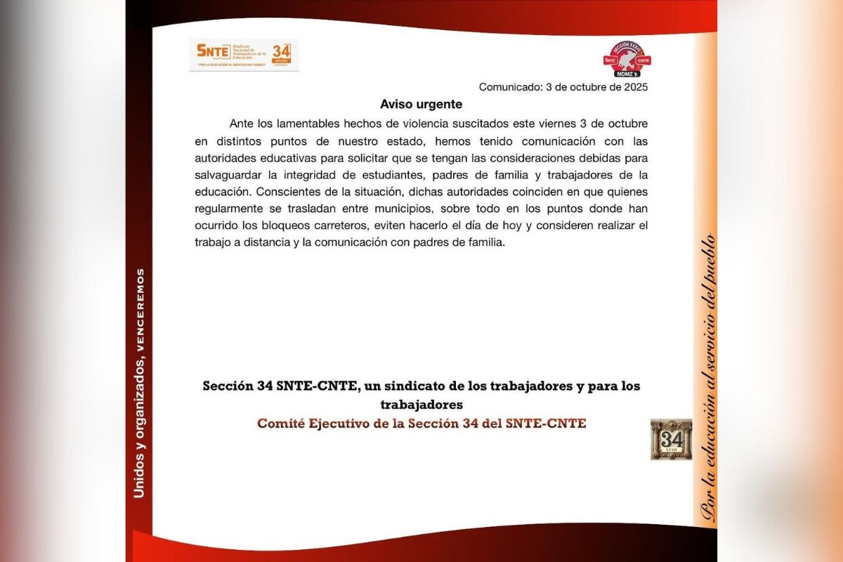 Sección 34 del SNTE suspende clases por violencia.