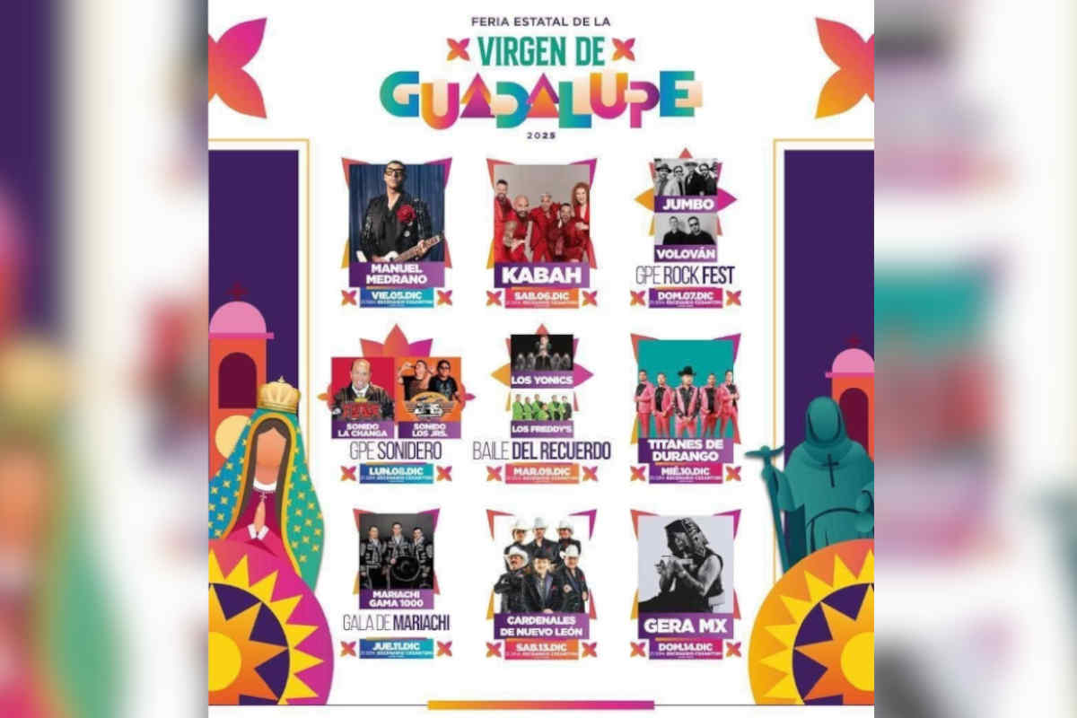 Feria Estatal de la Virgen de Guadalupe 2025: Conoce el Programa Artístico