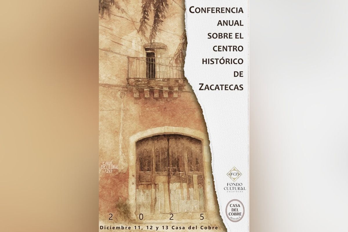 Expertos de la UNAM, INAH e ITESO trazan el futuro del Centro Histórico de Zacatecas en la Conferencia Anual 2025.