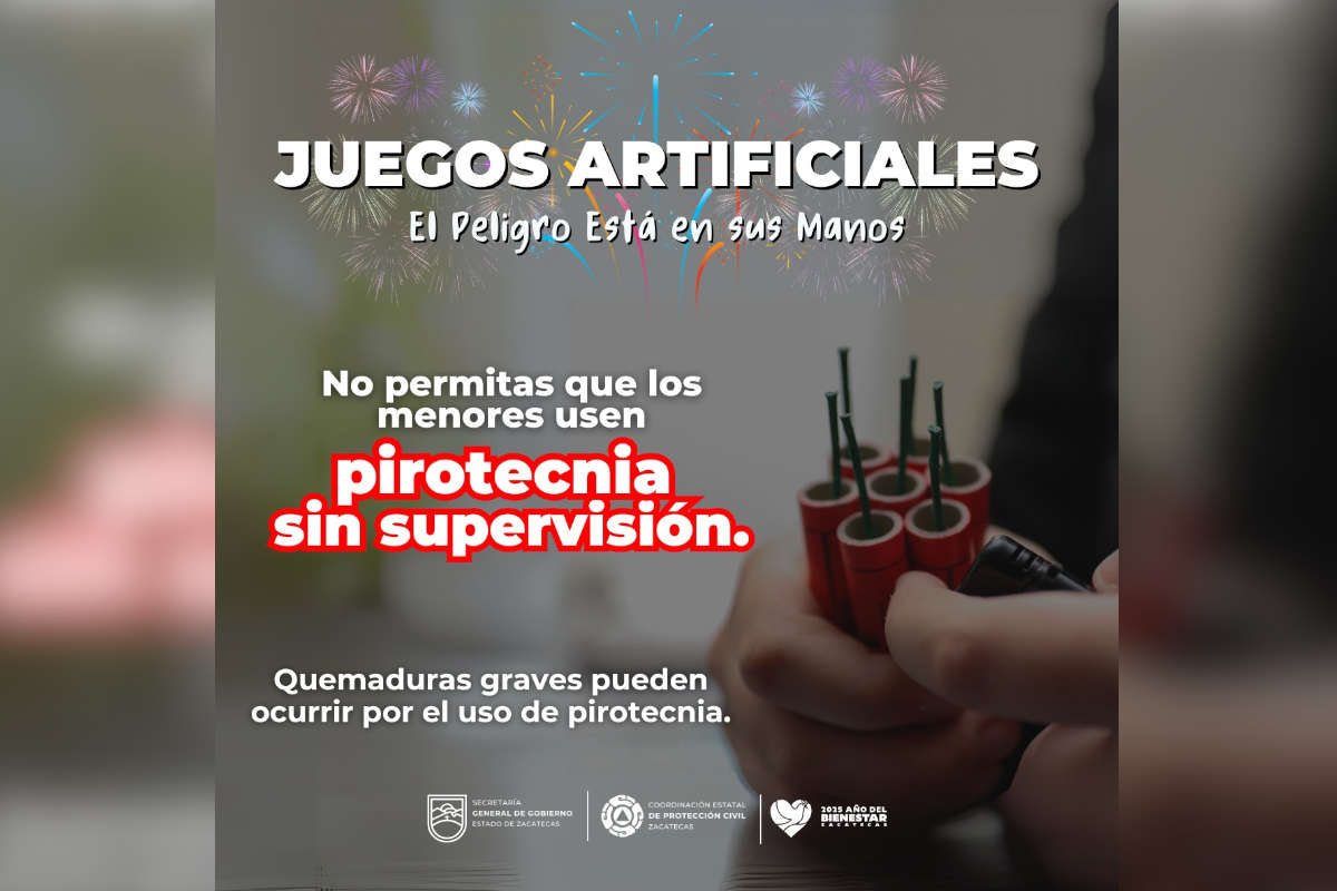 Evita accidentes en Navidad: Protección Civil de Zacatecas alerta por uso de pirotecnia