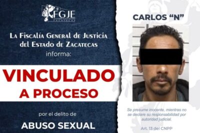 FGJEZ obtiene vinculación a proceso contra Carlos “N” por abuso sexual