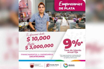 Promueven créditos de Fondo Plata para impulsar negocios de Zacatecas